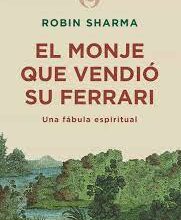 Mejores frases del libro El monje que vendió su ferrari (Robin Sharma)