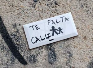 te falta calle